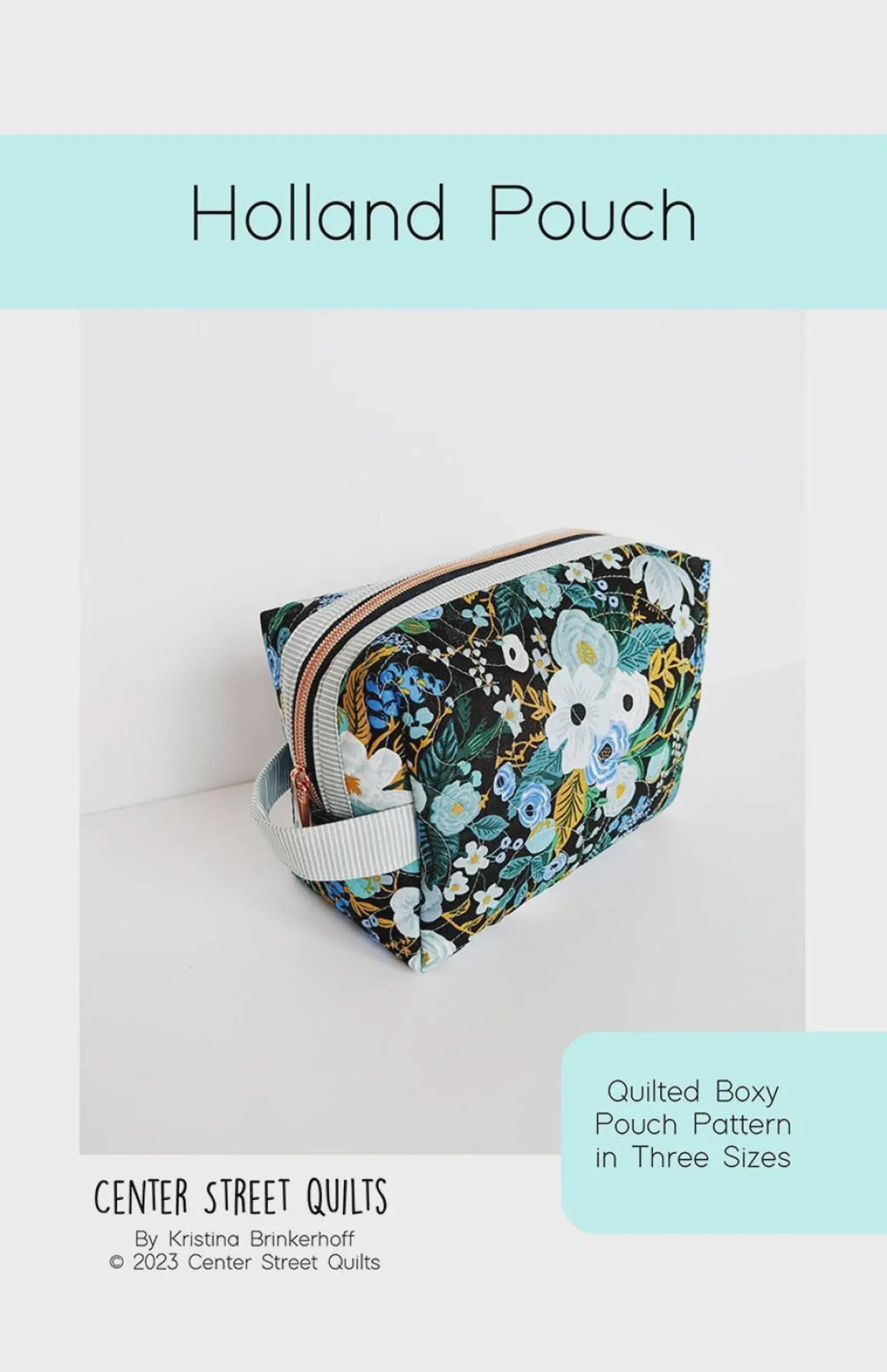 Holland Pouch Paper Pattern - by Kristina of Center Street Quilts