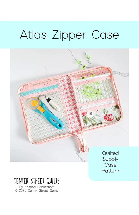 Atlas Zipper Case Paper Pattern - by Kristina of Center Street Quilts